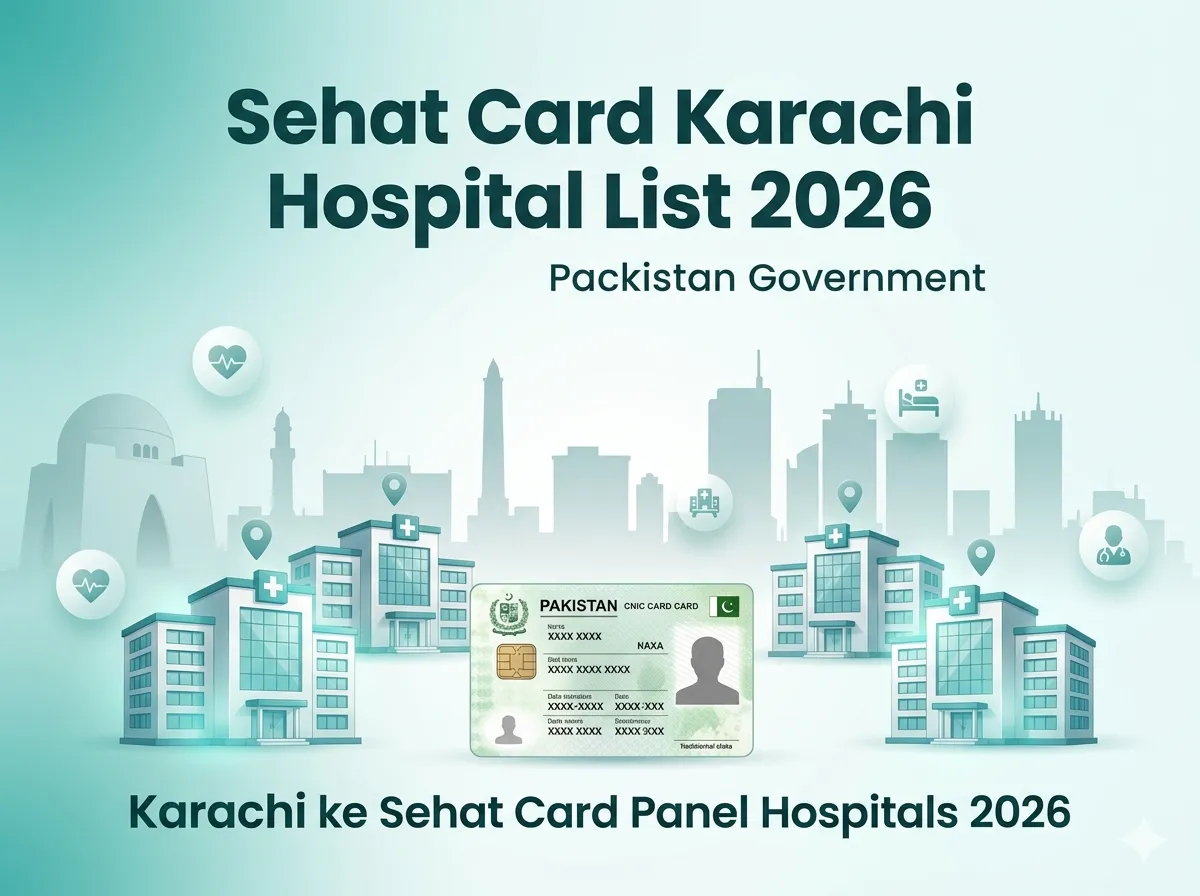 sehat card karachi hospital list 2026 area wise nazimabad gulshan dha korangi old karachi